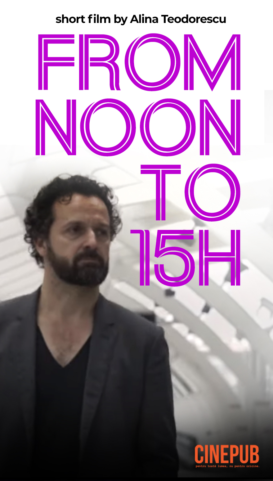 From noon to 15H by Alina Teodorescu - short film on CINEPUB