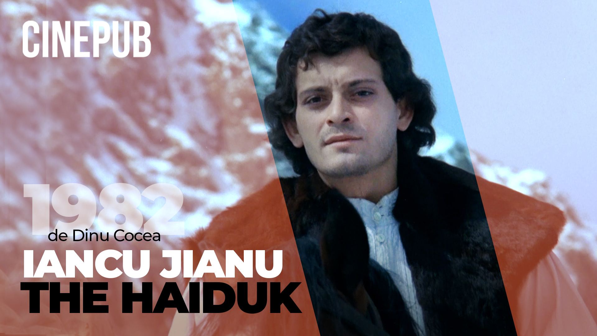 Iancu Jianu - the Haiduk (1982) - by Dinu Cocea - historical movie online on CINEPUB