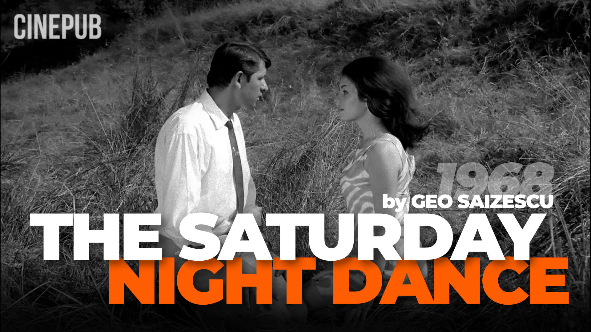 The saturday night dance (1968) by Geo Saizescu - comedy film online on CINEPUB The saturday night dance (1968) by Geo Saizescu - comedy film online on CINEPUB