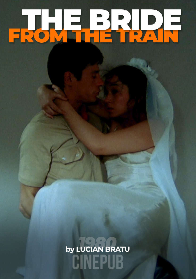 The Bride From The Train (1980) by Lucian Bratu - love film online on CINEPUB The Bride From The Train (1980) by Lucian Bratu - love film online on CINEPUB