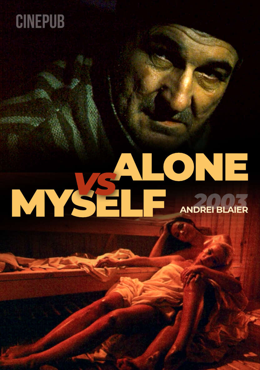 Alone vss Myself (2003) by Andrei Blaier - drama film online on CINEPUB
